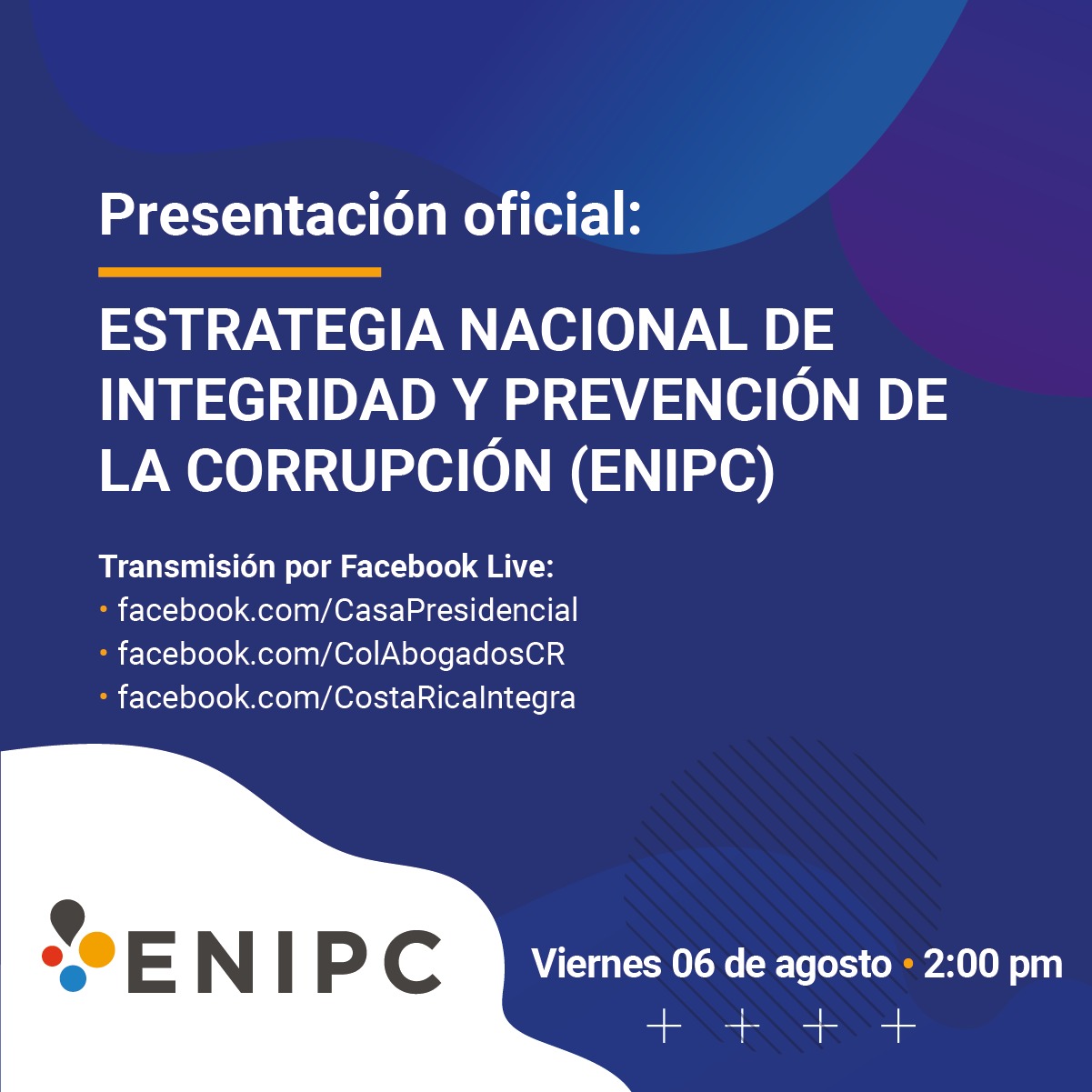 Información sobre Presentación Oficial de la Estrategia Nacional de Integridad y Prevención de la Corrupción (ENIPC)