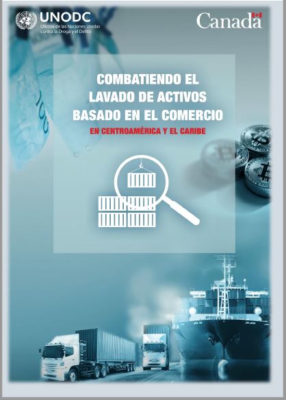 Anuncio: Evento Combatiendo el Lavado de Activos basado en el Comercio en Centroamérica y el Caribe-UNODC