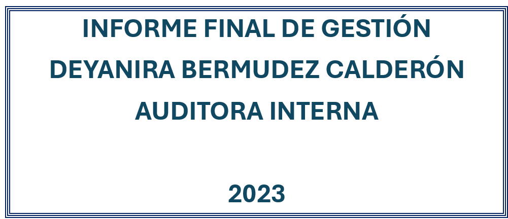 Informe Final de Gestión Deyanira Bermúdez