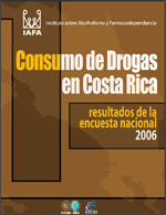 Consumo de drogas en Costa Rica. Encuesta Nacional 2006
